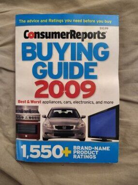 ConsumerReports Buying Guide 2009: Best & Worst appliances, cars, electronics..